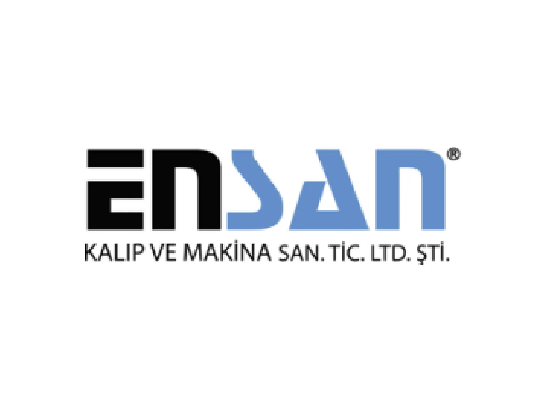 ENSAN KALIP VE MAKİNA SANAYİ TİCARET A.Ş.